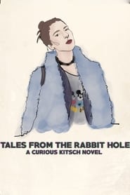 Tales from the Rabbit Hole A Curious Kitsch Novel' Poster
