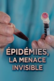 Epidmies la menace invisible' Poster