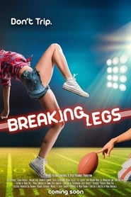 Breaking Legs' Poster