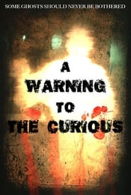 A Warning to the Curious' Poster