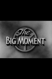 The Big Moment' Poster