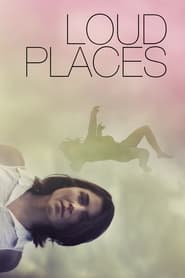 Loud Places' Poster