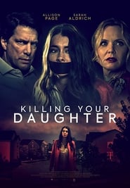 Killing Your Daughter' Poster