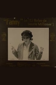 Fanny o el robo de los veinte millones' Poster