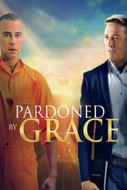 Pardoned by Grace' Poster