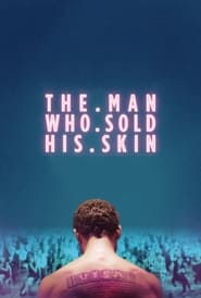 The Man Who Sold His Skin' Poster