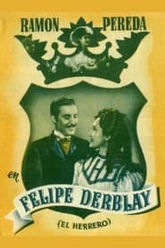 Felipe Derblay el herrero' Poster