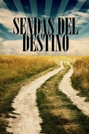 Sendas del destino' Poster