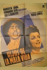 Hijos de la mala vida' Poster