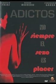 Adictos' Poster
