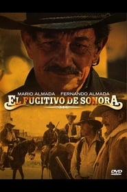 El fugitivo de Sonora' Poster