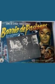 Barrio de pasiones' Poster