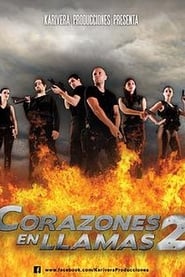 Corazones en Llamas 2' Poster