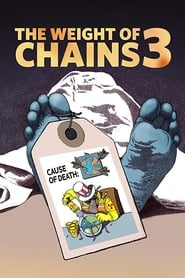 The Weight of Chains 3' Poster