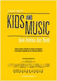 A Film About Kids and Music Sant Andreu Jazz Band' Poster