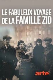 Die unglaubliche Reise der Familie Zid' Poster