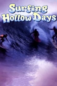 Surfing Hollow Days' Poster