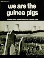 We Are the Guinea Pigs' Poster