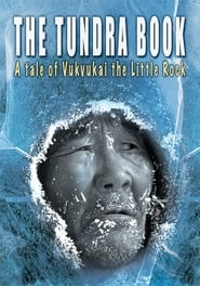 The Tundra Book A Tale of Vukvukai The Little Rock' Poster