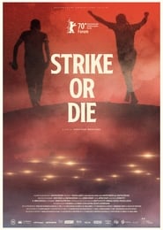 Strike or Die' Poster