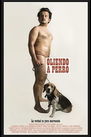 Oliendo a Perro' Poster