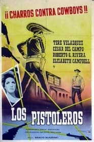 Los pistoleros' Poster
