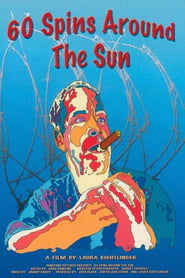 60 Spins Around the Sun' Poster