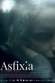Asphyxia' Poster