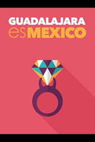 Guadalajara es Mxico' Poster