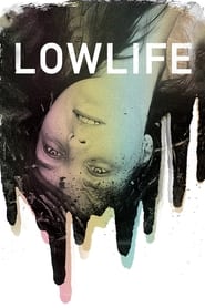 Lowlife' Poster
