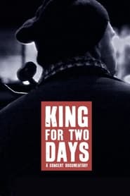 King for Two Days' Poster