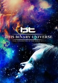 BT  This Binary Universe' Poster