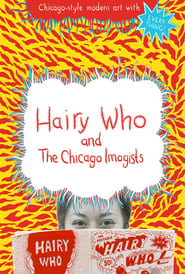 Hairy Who  The Chicago Imagists' Poster