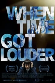 When Time Got Louder' Poster