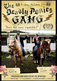 The Deadly Ponies Gang' Poster
