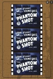 The Phantom Shot' Poster