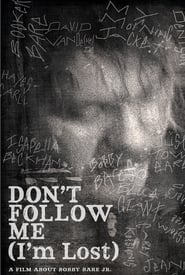 Bobby Bare Jr Dont Follow Me Im Lost' Poster