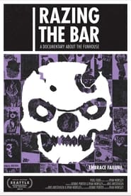 Razing the Bar A Documentary About the Funhouse' Poster