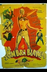 La sombra blanca' Poster