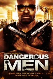 Dangerous Men First Chapter' Poster