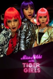 Miss Nikki and the Tiger Girls' Poster