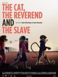 The Cat The Reverend and The Slave' Poster