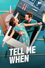 Tell Me When' Poster
