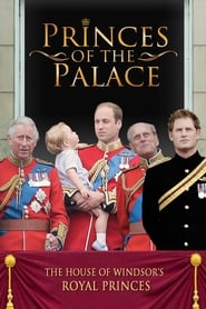 Princes of the Palace  The Royal British Family' Poster