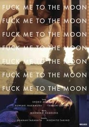 Fuck Me to the Moon' Poster