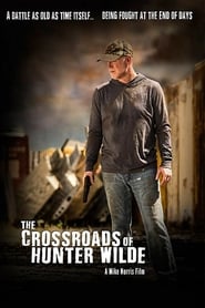 The Crossroads of Hunter Wilde' Poster