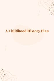 A Childhood History Plan' Poster