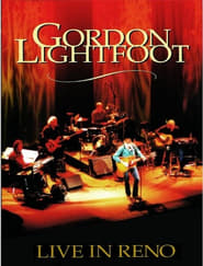 Gordon Lightfoot Live in Reno' Poster