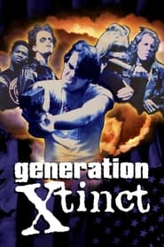 Generation Xtinct' Poster