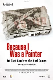Because I Was a Painter Art That Survived the Nazi Camps' Poster